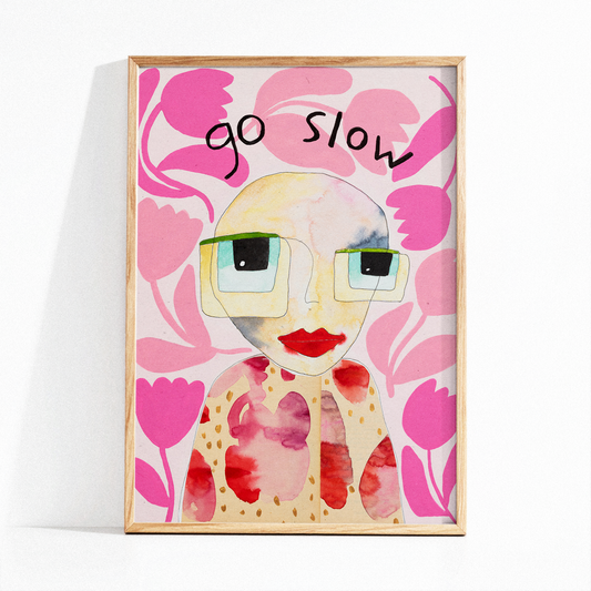Art Print - "Go Slow"