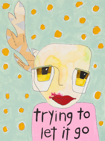 Art Print - "Trying to let it go"