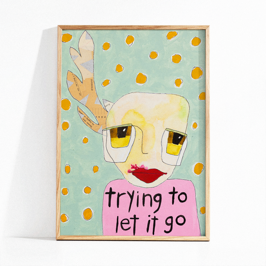 Art Print - "Trying to let it go"