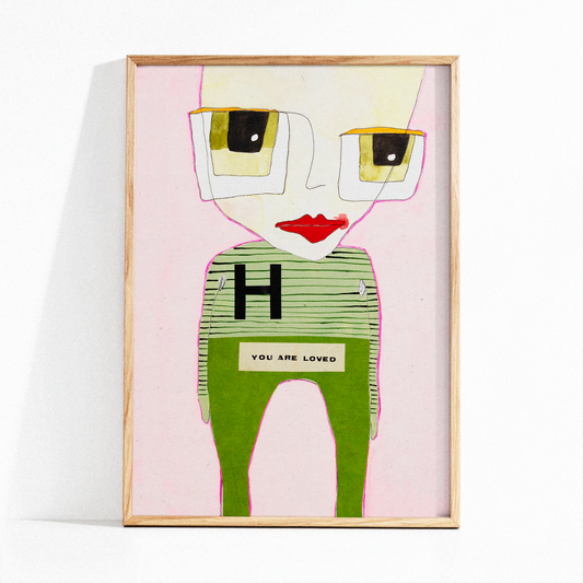 Art Print - "You are loved"